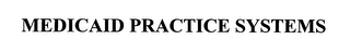 MEDICAID PRACTICE SYSTEMS logo