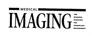 MEDICAL IMAGING THE BUSINESS MAGAZINE FOR TECHNOLOGY MANAGEMENT logo