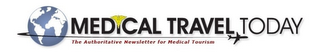 MEDICAL TRAVEL TODAY THE AUTHORITATIVE NEWSLETTER FOR MEDICAL TOURISM logo