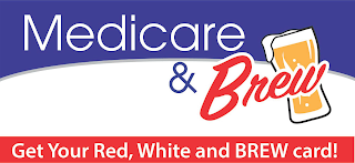 MEDICARE & BREW GET YOUR RED, WHITE AND BREW CARD! logo