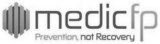 MEDICFP PREVENTION, NOT RECOVERY logo