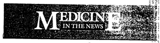 MEDICINE IN THE NEWS logo