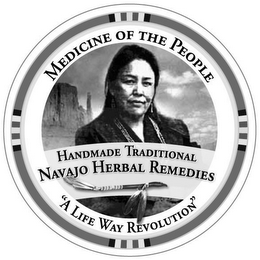 MEDICINE OF THE PEOPLE "A LIFE WAY REVOLUTION" TRADITIONAL HANDMADE NAVAJO HERBAL REMEDIES logo