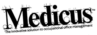 MEDICUS THE INNOVATIVE SOLUTION TO OCCUPATIONAL OFFICE MANAGEMENT logo