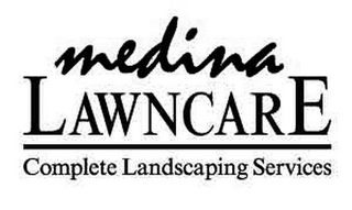 MEDINA LAWNCARE COMPLETE LANDSCAPING SERVICES logo