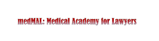 MEDMAL: MEDICAL ACADEMY FOR LAWYERS logo