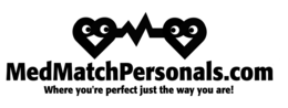 MEDMATCHPERSONALS.COM WHERE YOU'RE PERFECT JUST THE WAY YOU ARE! logo