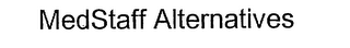 MEDSTAFF ALTERNATIVES logo