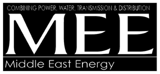 MEE MIDDLE EAST ENERGY COMBINING POWER, WATER, TRANSMISSION & DISTRIBUTION logo