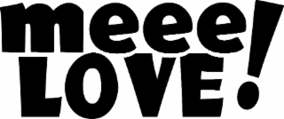 MEEE LOVE! logo