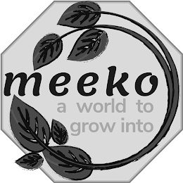 MEEKO A WORLD TO GROW INTO logo