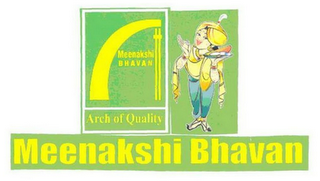 MEENAKSHI BHAVAN ARCH OF QUALITY logo