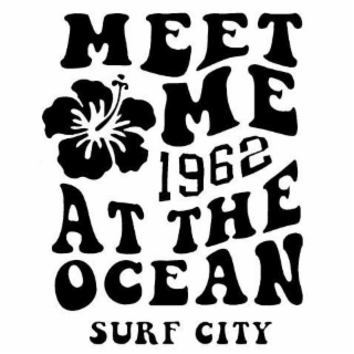 MEET ME 1962 AT THE OCEAN SURF CITY logo