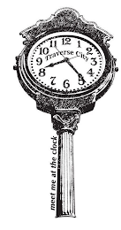 MEET ME AT THE CLOCK TRAVERSE CITY logo
