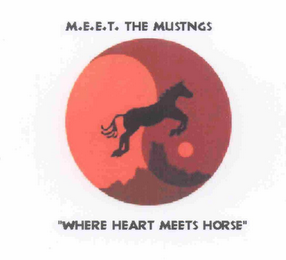 M.E.E.T. THE MUSTNGS "WHERE HEART MEETS HORSE" logo
