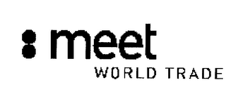 MEET WORLD TRADE
