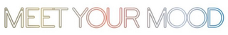 MEET YOUR MOOD logo