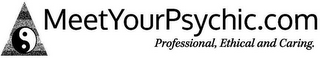 MEETYOURPSYCHIC.COM PROFESSIONAL, ETHICAL AND CARING. logo