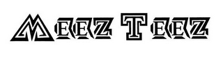 MEEZ TEEZ logo