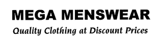 MEGA MENSWEAR QUALITY CLOTHING AT DISCOUNT PRICES logo