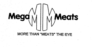 MEGA MM MEATS MORE THAN "MEATS" THE EYE logo