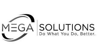MEGA SOLUTIONS DO WHAT YOU DO, BETTER. logo