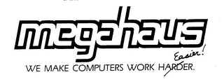 MEGAHAUS WE MAKE COMPUTERS WORK EASIER logo