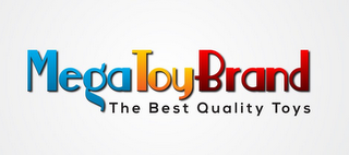 MEGATOYBRAND THE BEST QUALITY TOYS logo