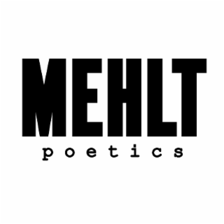 MEHLT POETICS logo