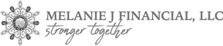 MELANIE J FINANCIAL, LLC STRONGER TOGETHER logo