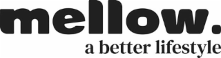 MELLOW. A BETTER LIFESTYLE logo