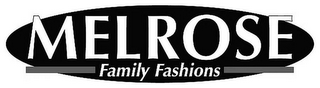 MELROSE FAMILY FASHION logo