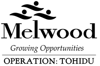 MELWOOD GROWING OPPORTUNITIES OPERATION: TOHIDU logo