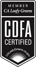 MEMBER CA LEAFY GREENS CDFA CERTIFIED CALEAFYGREENS.CA.GOV logo