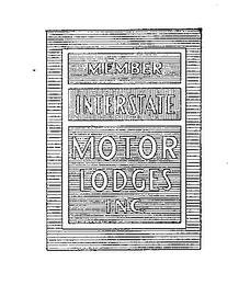 MEMBER INTERSTATE MOTOR LODGES INC.