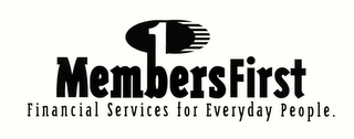 MEMBERS FIRST FINANCIAL SERVICES FOR EVERYDAY PEOPLE logo