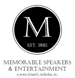 MEMORABLE SPEAKERS & ENTERTAINMENT