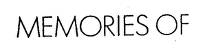 MEMORIES OF logo