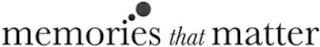MEMORIES THAT MATTER logo