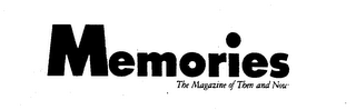 MEMORIES THE MAGAZINE OF THEN AND NOW logo