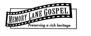 MEMORY LANE GOSPEL PRESERVING A RICH HERITAGE logo