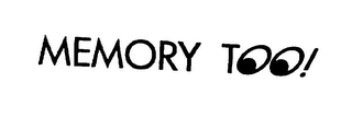 MEMORY TOO! logo