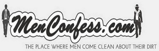 MENCONFESS.COM THE PLACE WHERE MEN COME CLEAN ABOUT THEIR DIRT logo