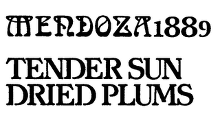 MENDOZA 1889 TENDER SUN DRIED PLUMS logo