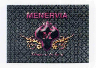 MENERVIA M DARE U TO BE U logo