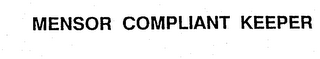 MENSOR COMPLIANT KEEPER logo
