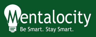 MENTALOCITY BE SMART. STAY SMART. logo