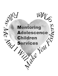 MENTORING ADOLESCENCE CHILDREN SERVICES FOLLOW ME AND I WILL MAKE YOU FISHERS OF MEN logo