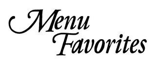 MENU FAVORITES