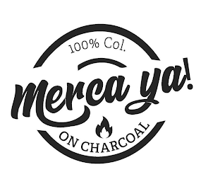 MERCA YA! ON CHARCOAL 100% COL. logo